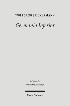 Germania Inferior von Spickermann,  Wolfgang