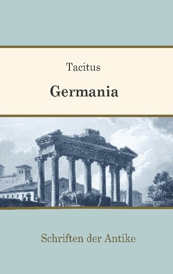 Germania von Tacitus,  Publius Cornelius