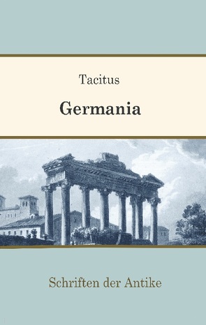 Germania von Tacitus,  Publius Cornelius