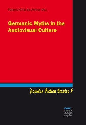 Germanic myths in the audiovisual culture von Ortiz de Urbina,  Paloma
