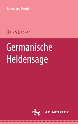 Germanische Heldensage von Uecker,  Heiko