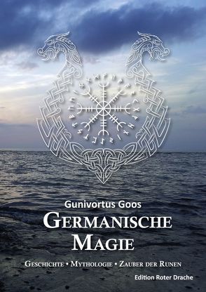 Germanische Magie von Goos,  Gunivortus