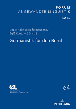 Germanistik für den Beruf von Hass,  Ulrike, Kontutyte,  Egle, Zeimantiene,  Vaiva