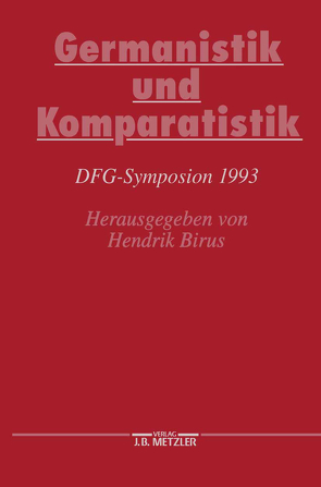 Germanistik und Komparatistik von Birus,  Hendrik