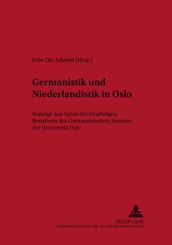 Germanistik und Niederlandistik in Oslo von Askedal,  John Ole