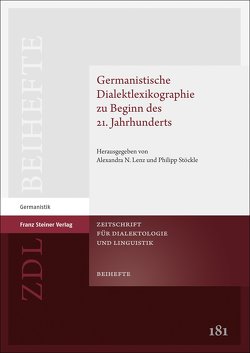 Germanistische Dialektlexikographie zu Beginn des 21. Jahrhunderts von Lenz,  Alexandra N., Stoeckle,  Philipp