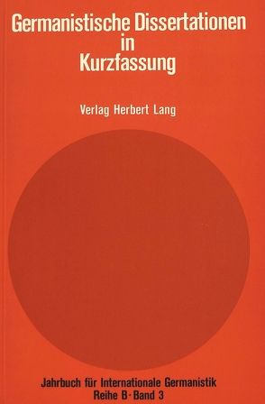 Germanistische Dissertationen in Kurzfassung von Roloff,  Hans-Gert
