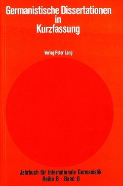 Germanistische Dissertationen in Kurzfassung von Roloff,  Hans-Gert