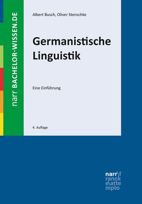 Germanistische Linguistik von Busch,  Albert, Stenschke,  Oliver