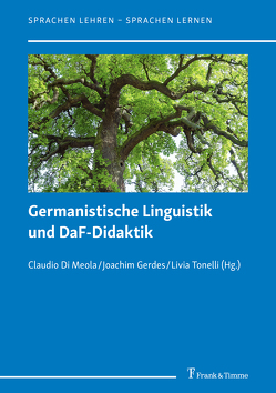 Germanistische Linguistik und DaF-Didaktik von Di Meola,  Claudio, Gerdes,  Joachim, Tonelli,  Livia