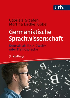 Germanistische Sprachwissenschaft von Graefen,  Gabriele, Liedke-Göbel,  Martina