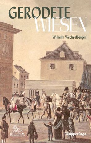 Gerodete Wiesen von Wechselberger,  Wilhelm