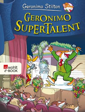 Geronimo Supertalent von Rickers,  Gesine, Stilton,  Geronimo