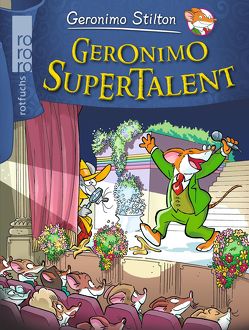 Geronimo Supertalent von Rickers,  Gesine, Stilton,  Geronimo