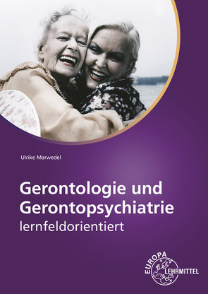 Gerontologie und Gerontopsychiatrie von Marwedel,  Ulrike
