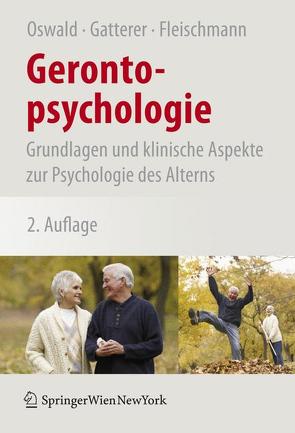 Gerontopsychologie von Fleischmann,  Ulrich M, Gatterer,  Gerald, Oswald,  Wolf D.