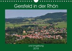 Gersfeld in der Rhön (Wandkalender 2018 DIN A4 quer) von Wesch,  Friedrich