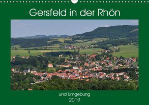 Gersfeld in der Rhön (Wandkalender 2019 DIN A3 quer) von Wesch,  Friedrich