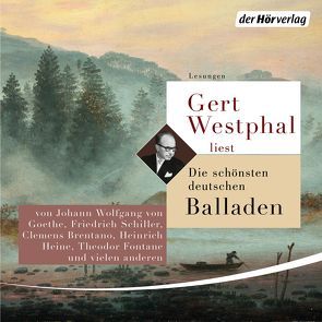 Gert Westphal liest: Die schönsten deutschen Balladen von Brentano,  Clemens, Bürger,  Gottfried August, Chamisso,  Adelbert von, Droste-Hülshoff,  Annette von, Eichendorff,  Joseph von, Fontane,  Theodor, Goethe,  Johann Wolfgang von, Heine,  Heinrich, Keller,  Gottfried, Kopisch,  August, Meyer,  Conrad Ferdinand, Mörike,  Eduard, Münchhausen,  Börries Frhr. von, Schiller,  Friedrich, Westphal,  Gert