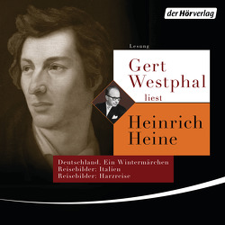 Gert Westphal liest Heinrich Heine von Heine,  Heinrich, Westphal,  Gert
