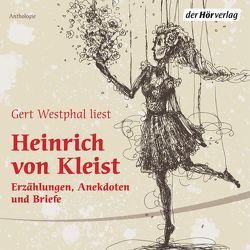 Gert Westphal liest Heinrich von Kleist von Kleist,  Heinrich von, Westphal,  Gert