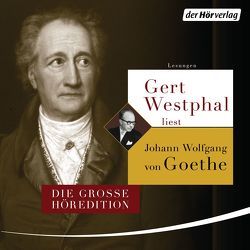 Gert Westphal liest Johann Wolfgang von Goethe von Goethe,  Johann Wolfgang von, Westphal,  Gert