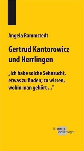 Gertrud Kantorowicz und Herrlingen von Rammstedt,  Angela