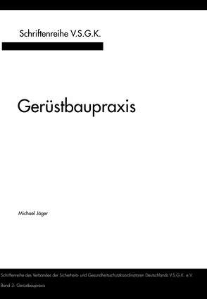 Gerüstbaupraxis von Jaeger,  Michael