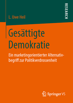 Gesättigte Demokratie von Heil,  L. Uwe