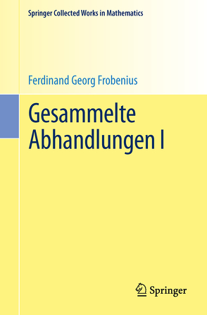 Gesammelte Abhandlungen I von Frobenius,  Ferdinand Georg, Serre,  Jean Pierre