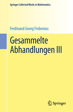 Gesammelte Abhandlungen III von Frobenius,  Ferdinand Georg, Serre,  Jean Pierre