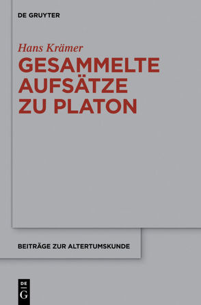 Gesammelte Aufsätze zu Platon von Krämer,  Hans, Mirbach,  Dagmar