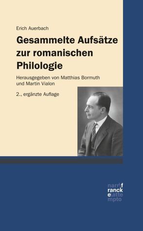 Gesammelte Aufsätze zur romanischen Philologie von Auerbach,  Erich, Bormuth,  Matthias