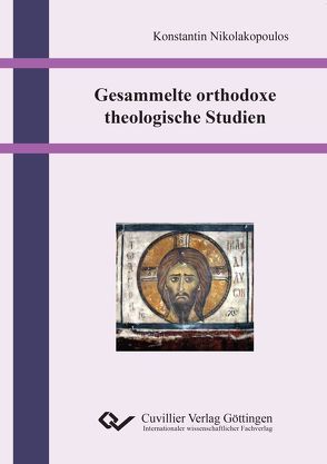 Gesammelte orthodoxe theologische Studien von Nikolakopoulos,  Konstantin