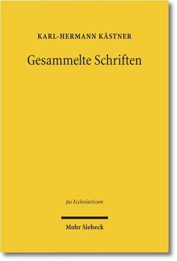 Gesammelte Schriften von Anke,  Hans Ulrich, Couzinet,  Daniel, Kästner,  Karl-Hermann, Traulsen,  Christian