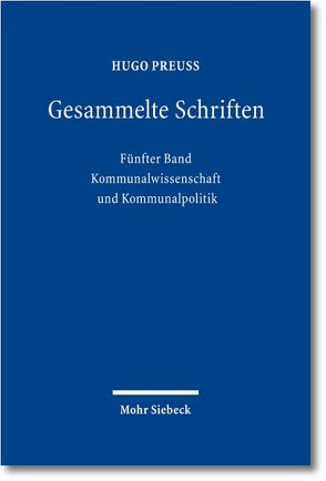Gesammelte Schriften von Müller,  Christoph, Preuß,  Hugo