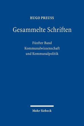 Gesammelte Schriften von Müller,  Christoph, Preuß,  Hugo