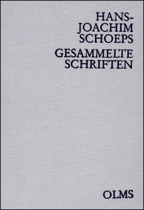 Gesammelte Schriften von Schoeps,  Hans-Joachim