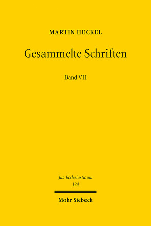 Gesammelte Schriften von Heckel,  Martin