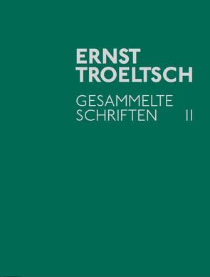 Gesammelte Schriften II von Troeltsch,  Ernst