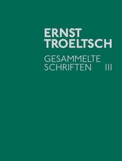 Gesammelte Schriften III von Troeltsch,  Ernst