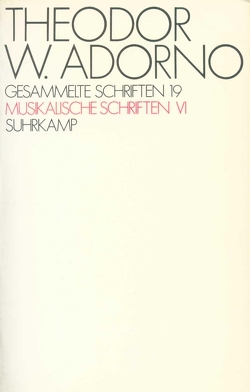 Gesammelte Schriften in zwanzig Bänden von Adorno,  Theodor W., Schultz,  Klaus, Tiedemann,  Rolf