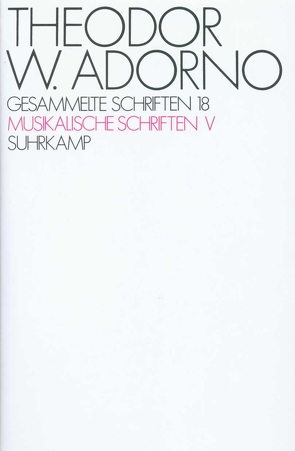 Gesammelte Schriften in zwanzig Bänden von Adorno,  Theodor W., Schultz,  Klaus, Tiedemann,  Rolf