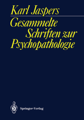 Gesammelte Schriften zur Psychopathologie von Jaspers,  Karl