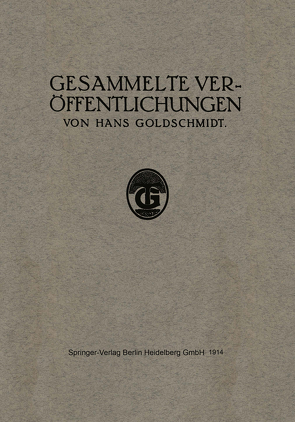 Gesammelte Veröffentlichungen von Goldschmidt,  Hans