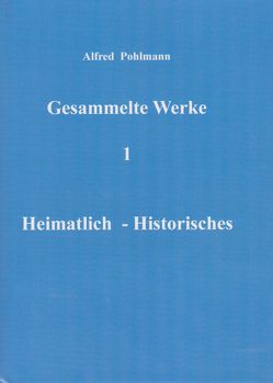 Gesammelte Werke 1 von Pohlmann,  Alfred