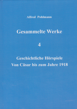Gesammelte Werke 4 von Pohlmann,  Alfred