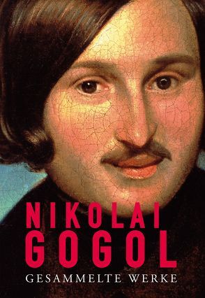 Gesammelte Werke von Gogol,  Nikolai