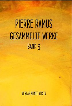 Gesammelte Werke Band 3 von Ramus,  Pierre