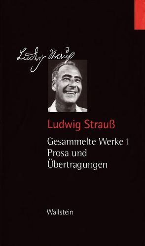 Gesammelte Werke in vier Bänden von Horch,  Hans O, Strauss,  Ludwig